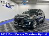 Pre-Owned 2021 Ford Escape Hybrid Titanium